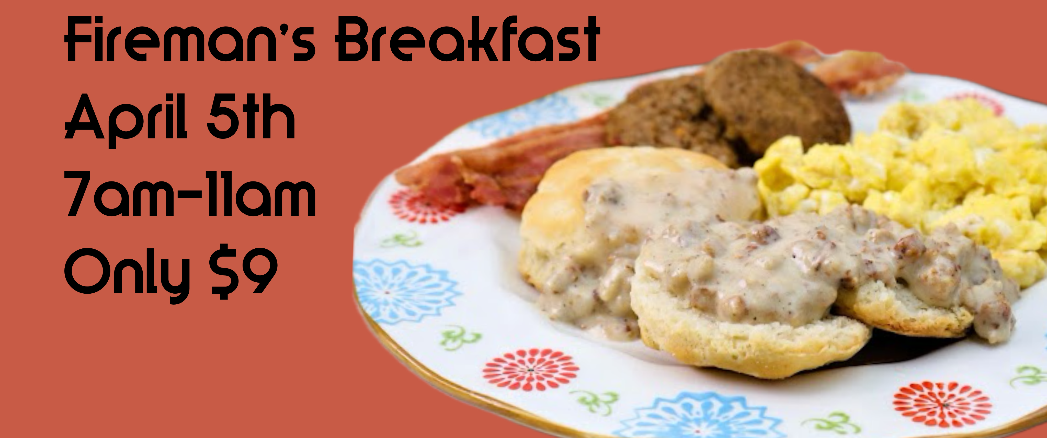 Fireman’s Breakfast 4/5/26 7am-11am $9